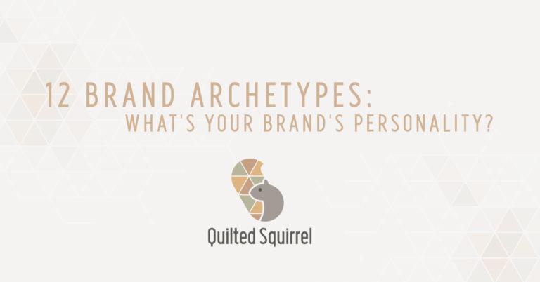 12 brand archetypes: What's your brand personality?