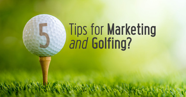 Quilted Squirrel: 5 Tips for Marketing and Golfing